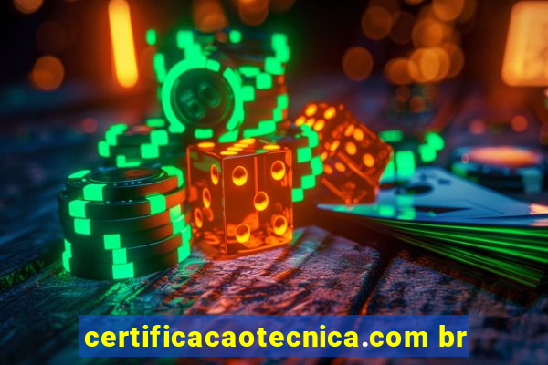 certificacaotecnica.com br